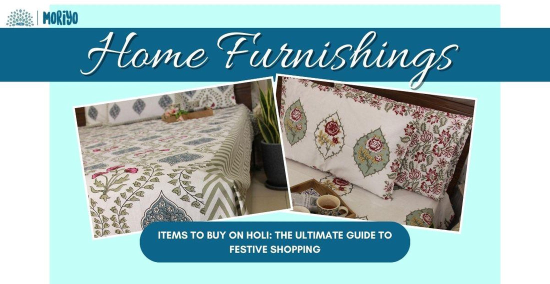 Home Furnishings Items to Buy on Holi: The Ultimate Guide to Festive Shopping